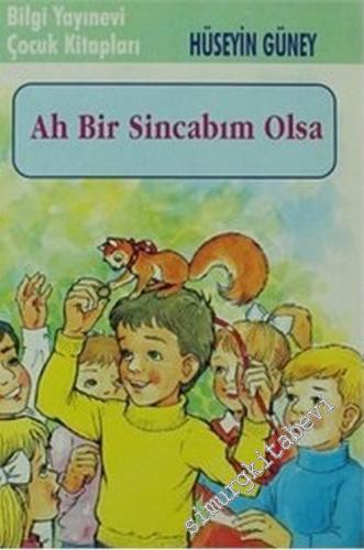 Ah Bir Sincabım Olsa -        2002