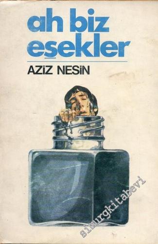 Ah Biz Eşekler -        1978