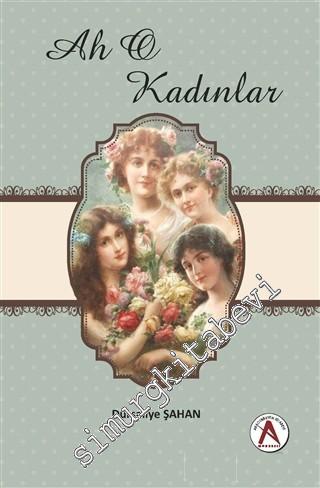Ah o Kadınlar -        2016