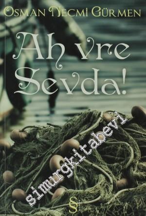 Ah Vre Sevda! -