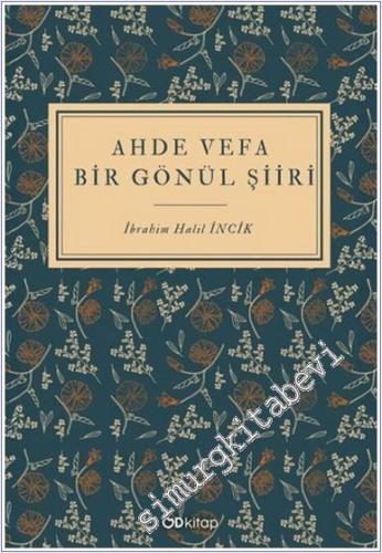 Ahde Vefa Bir Gönül Şiiri -        2025