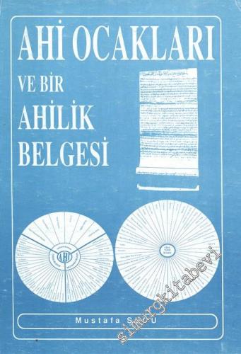 Ahi Ocakları ve Bir Ahilik Belgesi -