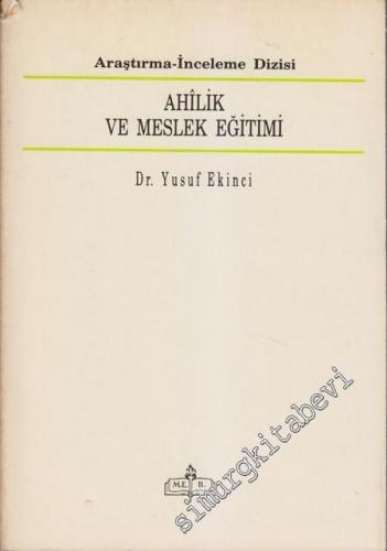 Ahîlik ve Meslek Eğitimi -        1990