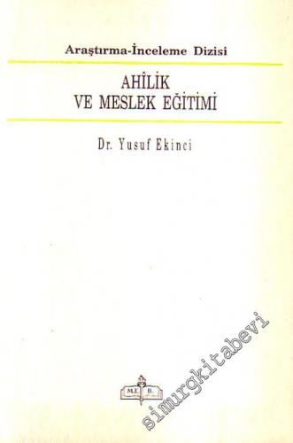 Ahîlik ve Meslek Eğitimi -