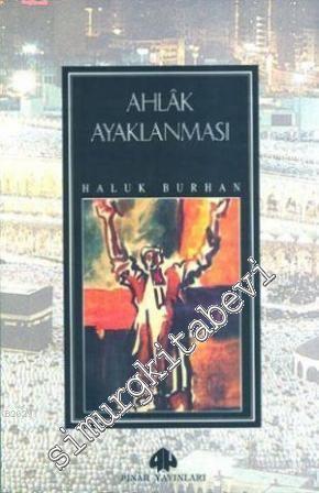 Ahlak Ayaklanması -        1999