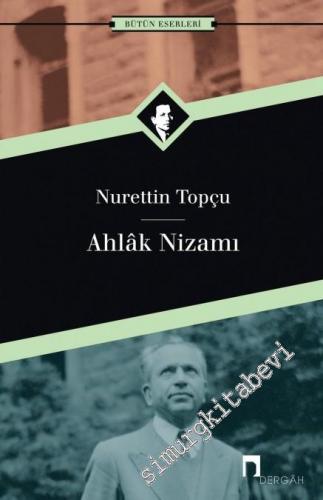 Ahlak Nizamı ( Bütün Eserleri 3 ) -        2022