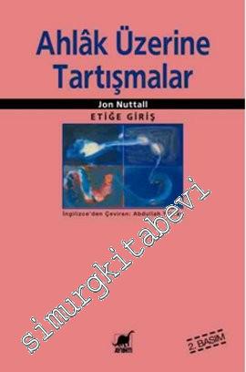 Ahlak Üzerine Tartışmalar : Etiğe Giriş -        2020