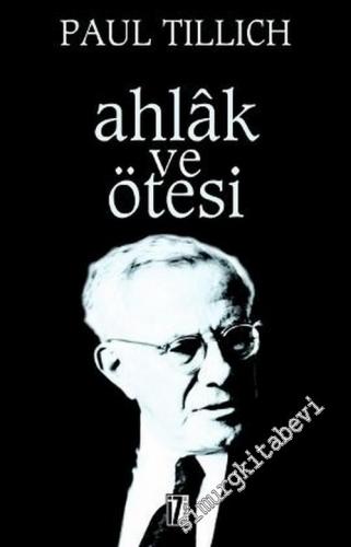 Ahlak ve Ötesi -        2006