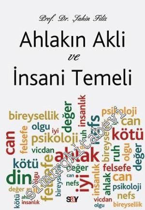 Ahlakın Akli ve İnsani Temeli -