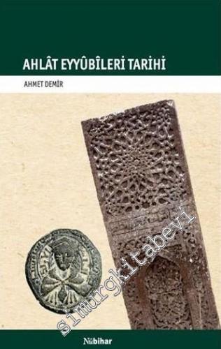 Ahlat Eyyubileri Tarihi -        2019
