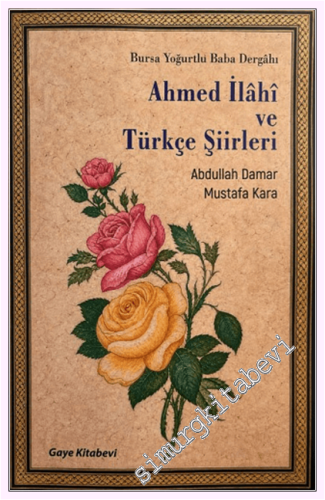 Ahmed İlahi ve Türkçe Şiirleri - 2026