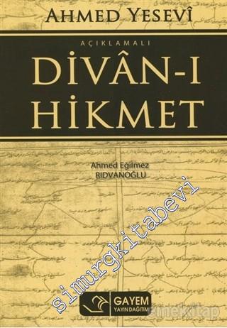 Ahmed Yesevi Açıklamalı Divan-ı Hikmet