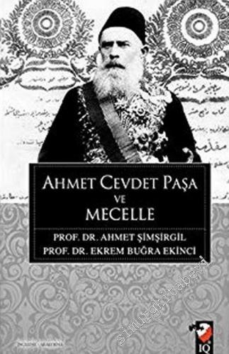 Ahmet Cevdet Paşa ve Mecelle