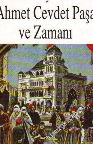 Ahmet Cevdet Paşa ve Zamanı -        1994