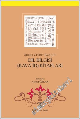 Ahmet Cevdet Paşa'nın Dil Bilgisi (Kavaid) Kitapları