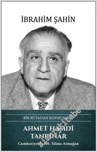 Ahmet Hamdi Tanpınar - Bir Rüyadan Kopmuş Gibi (Ciltli) - 2026