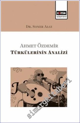 Ahmet Özdemir Türkülerinin Analizi - 2020