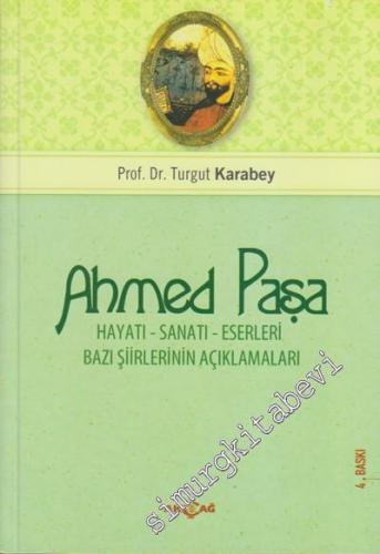 Ahmed Paşa Hayatı Sanatı Eserleri -        2012