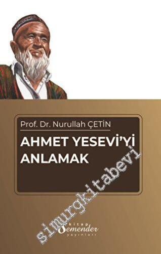 Ahmet Yesevi'yi Anlamak - 2023