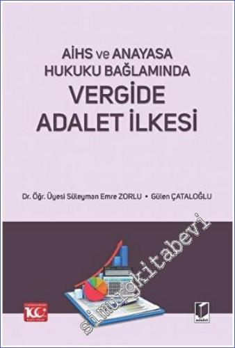 AİHS ve Anayasa Hukuku Bağlamında - Vergide Adalet İlkesi -        2023
