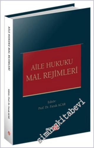 Aile Hukuku - Mal Rejimleri - 2026