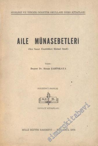 Aile Münasebetleri ( Kız Sanat Enstitüleri Birinci Sınıf )