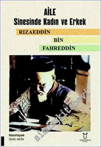 Aile Sinesinde Kadın ve Erkek Rızaeddin Bin Fahreddin -        2022