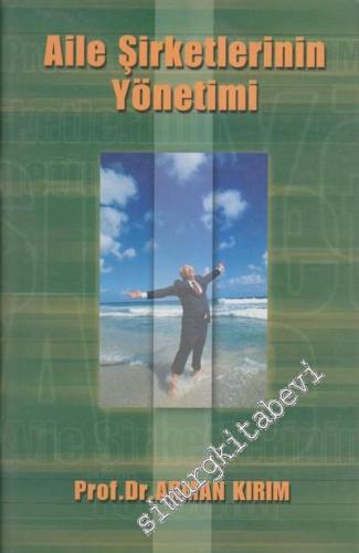 Aile Şirketlerinin Yönetimi  -