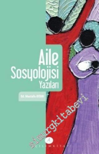 Aile Sosyolojisi Yazıları -