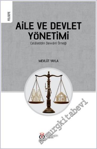 Aile ve Devlet Yönetimi : Celâleddin Devvânî Örneği -        2025