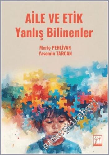 Aile ve Etik Yanlış Bilinenler -        2025