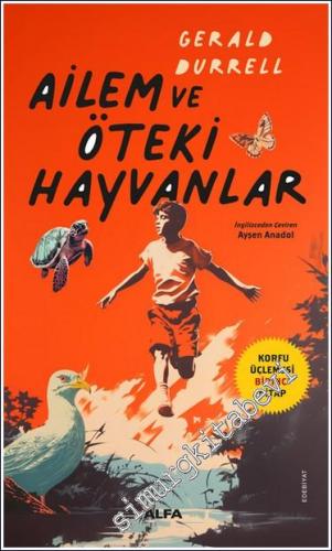 Ailem ve Öteki Hayvanlar - Korfu Üçlemesi 1. Kitap -        2025