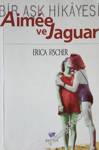 Aimée ve Jaguar: Bir Aşk Hikâyesi - Nazi Almanyasında İki Kadının Aşk Hikayesi -        1998