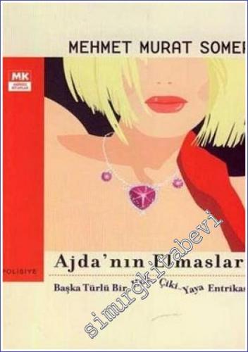 Ajda'nın Elmasları: Başka Türlü Bir Hop Çiki Yaya Entrikası -        2006