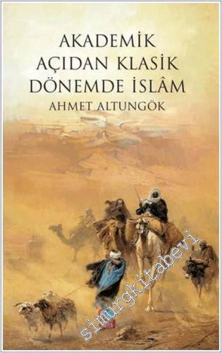 Akademik Açıdan Klasik Dönemde İslam -        2025