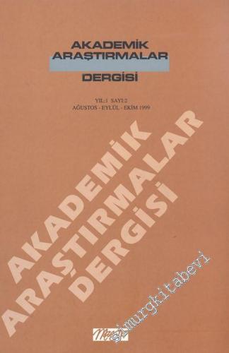 Akademik Araştırmalar Dergisi - Sayı: 2      Ağustos - Eylül - Ekim