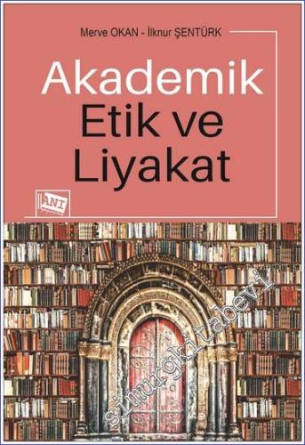 Akademik Etik ve Liyakat -        2023