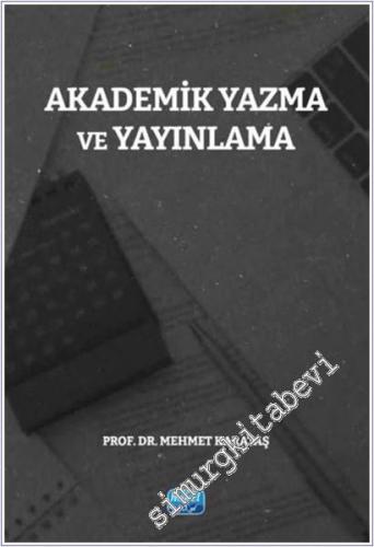 Akademik Yazma ve Yayınlama -        2024