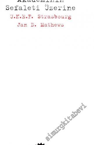 Akademinin Sefaleti Üzerine -        2016