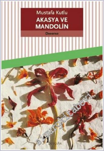 Akasya ve Mandolin -        2005