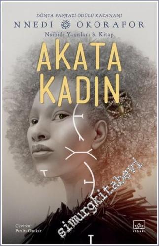 Akata Kadın : Nsibidi Yazıtları 3. Kitap -        2024