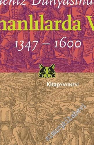 Akdeniz Dünyasında ve Osmanlılarda Veba 1347 - 1600 -