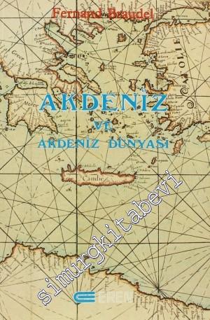 Akdeniz ve Akdeniz Dünyası, Cilt 1 -        1990
