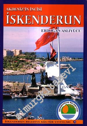 Akdeniz'in İncisi İskenderun -
