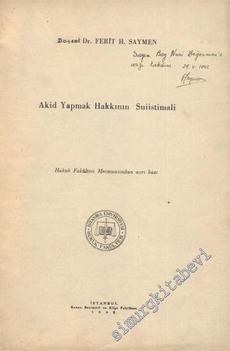 Akid Yapmak Hakkının Suiistimali ( Ayrıbasım ) - İMZALI -