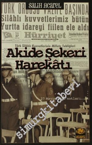 Akide Şekeri Harekâtı ( 27 Mayıs 1960 Notları ) -