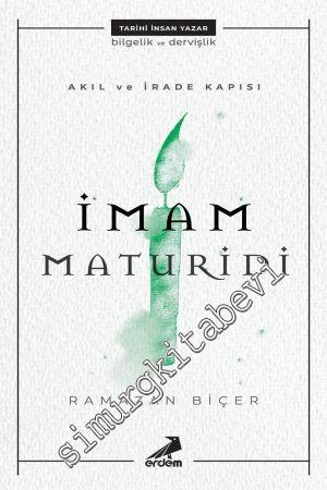 Akıl ve İrade Kapısı İmam Maturidi -