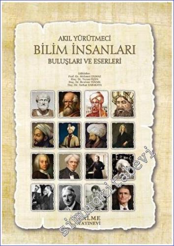 Akıl Yürütmeci Bilim İnsanları Buluşları ve Eserleri -        2023