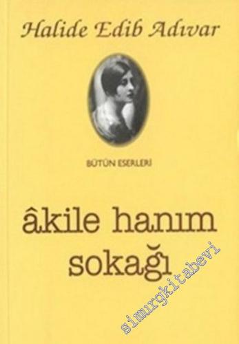 Akile Hanım Sokağı -        2001