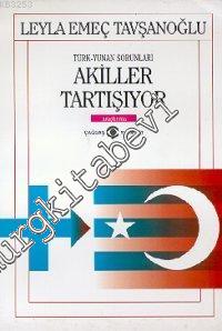 Akiller Tartışıyor: Türk Yunan Sorunları -        1998